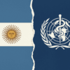 Salud sin brújula: riesgos y oportunidades de la apuesta argentina tras el adiós a la OMS
